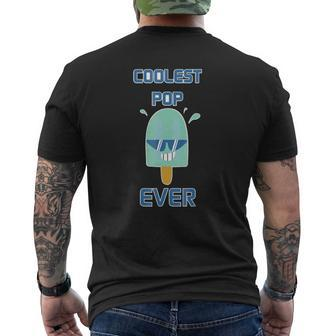 Coolest Pop Ever Popsicle Ice Cream Dad Mens Back Print T-shirt | Mazezy