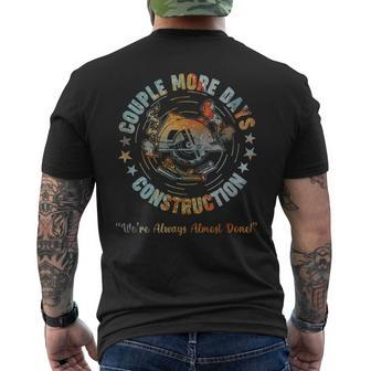 Couple More Days Mechanic We’Re Always Almost Done Mechanics Men's T-shirt Back Print | Mazezy