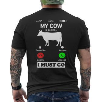 My Cow Is Calling And I Must Go Phone Screen Men's T-shirt Back Print | Mazezy
