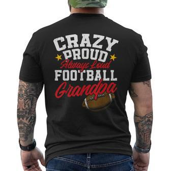 Crazy Proud Always Loud Football Grandpa Father's Day Men's T-shirt Back Print - Thegiftio UK