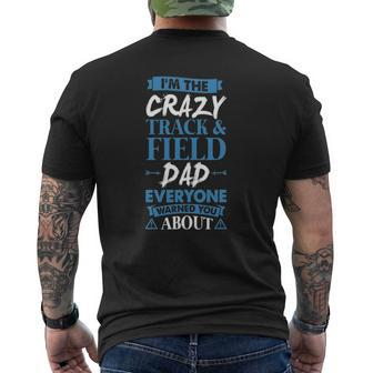 Crazy Track & Field Dad Everyone Warned You About Mens Back Print T-shirt | Mazezy