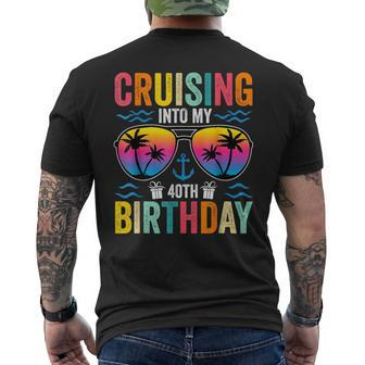 Cruising Into My 40Th Birthday Family Cruise 40 Birthday Men Men's T-shirt Back Print - Monsterry UK