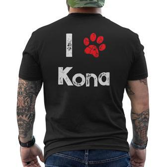 Cute Dog Name Kona Pet Puppy Dog Paw Lover Quote Mens Back Print T-shirt - Thegiftio UK