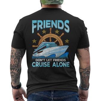 Cute Friends Don't Let Friends Cruise Alone Cruising Men's T-shirt Back Print - Monsterry CA