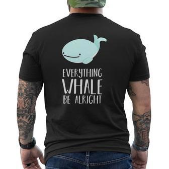 Cute Pun Everything Whale Be Alright Dad Joke Mens Back Print T-shirt | Mazezy