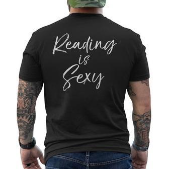 Cute Literature Student Quote For Book Lover Reading Is Sexy Men's T-shirt Back Print - Monsterry AU