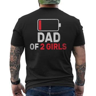 Dad Of 2 Two Girls Low Battery Father's Day Dad Men's T-shirt Back Print - Seseable