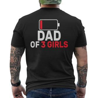 Dad Of 3 Three Girls Low Battery Father's Day Dad Men's T-shirt Back Print - Seseable