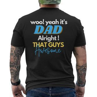 Dad Alright That Guys Awesome Fathers Day For Dad Men's T-shirt Back Print - Seseable