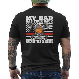 My Dad Has Your Back Proud Firefighter Daughter Family Mens Back Print T-shirt | Mazezy
