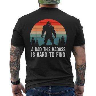 A Dad This Badass Is Hard To Find Bigfoot Fathers Day Men's T-shirt Back Print - Thegiftio UK