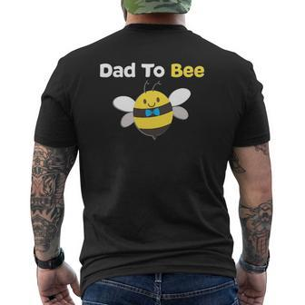 Dad To Bee First Time Daddy Father Papa Mens Back Print T-shirt | Mazezy