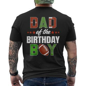 Dad Of The Birthday Boy Family Football Party Decorations Men's T-shirt Back Print - Seseable