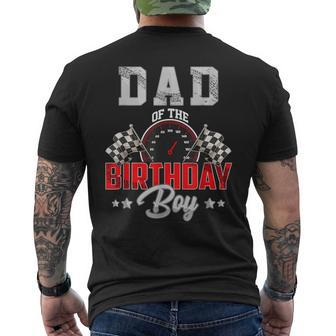 Dad Of The Birthday Boy Race Car Racing Car Driver Men's T-shirt Back Print - Seseable