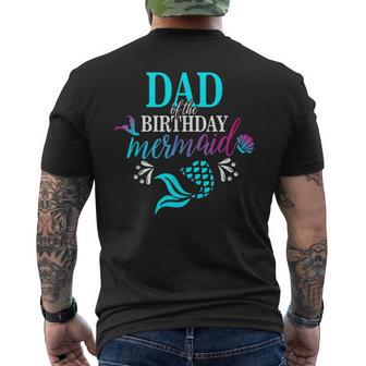 Dad Of The Birthday Mermaid Matching Family Men's T-shirt Back Print - Thegiftio UK