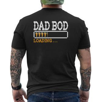 Dad Bod Beer Mugs Loading Beer Lover For Father's Day Mens Back Print T-shirt | Mazezy