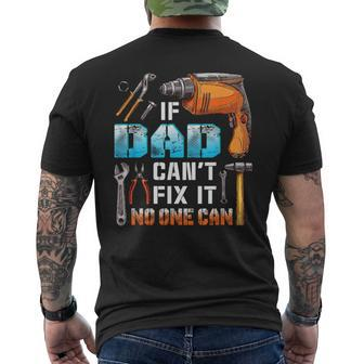 If Dad Can't Fix It No One Can Love Father Day Men's T-shirt Back Print - Monsterry CA