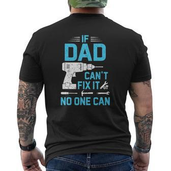 If Dad Can't Fix It No One Can Vintage Father's Day Mens Back Print T-shirt | Mazezy CA