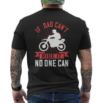 If Dad Cant Ride It No One Can Mens Back Print T-shirt | Mazezy AU
