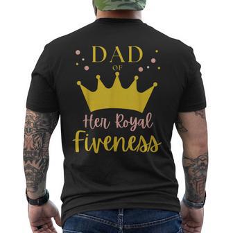 Dad Daddy 5Th Birthday Her Royal Fiveness Princess Matching Men's T-shirt Back Print - Monsterry AU