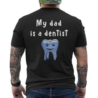 My Dad Is A Dentist D010-1082A Men's T-shirt Back Print - Monsterry