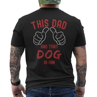 This Dad Has That Dog In Him Fathers Day Joke Thumbs Men's T-shirt Back Print - Monsterry DE