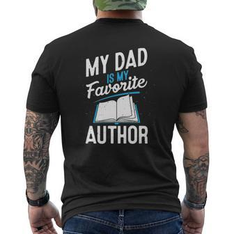 My Dad Is My Favorite Author Outfit Book Writer Mens Back Print T-shirt | Mazezy