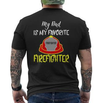 My Dad Is My Favorite Firefighter Mens Back Print T-shirt | Mazezy