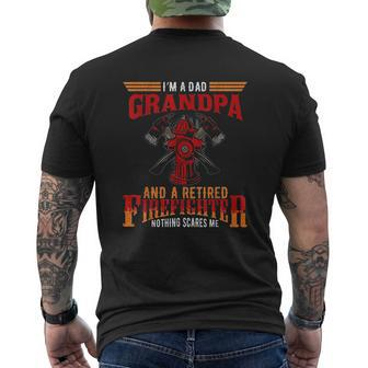 I Am Dad Grandpa Retired Firefighter Nothing Scares Me Mens Back Print T-shirt | Seseable UK