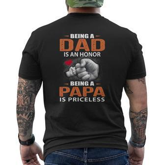 Being A Dad Is An Honor Being A Papa Is Priceless For Father Mens Back Print T-shirt | Mazezy CA