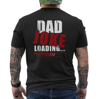 Dad Joke Loading Father's Day Mens Back Print T-shirt | Mazezy