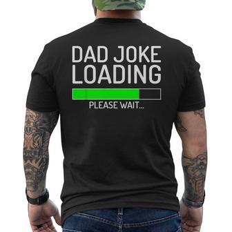Dad Joke Loading Fathers Day Men's T-shirt Back Print - Monsterry
