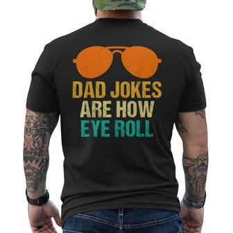 Dad Jokes Are How Eye Roll Sunglasses Dads Fathers Day Men's T-shirt Back Print - Thegiftio UK