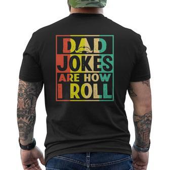 Dad Jokes Are How I Roll Dad Joke Father's Day Mustache Mens Back Print T-shirt | Mazezy UK