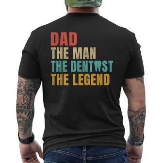 Dad The Man The Dentist The Legend Dentist Dad Men's T-shirt Back Print - Monsterry DE
