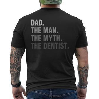 Dad The Man The Myth The Dentist Men's T-shirt Back Print - Monsterry CA