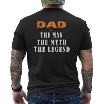 Dad The Man The Myth The Legend Father's Day Man Mens Back Print T-shirt | Mazezy
