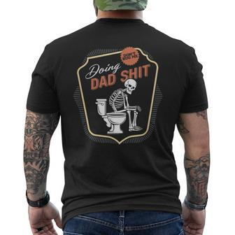Dad Memes Doing Dad Shit Father's Day Skeleton Men's T-shirt Back Print - Seseable