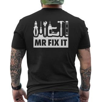 Dad Mr Fix It Tee For Father Of A Son Tee Mens Back Print T-shirt | Mazezy