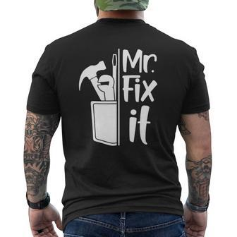 Dad Mr Fix It With Tools Graphic Father Mens Back Print T-shirt | Mazezy