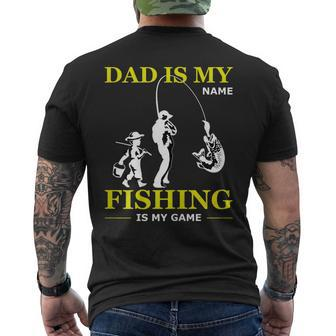 Dad Is My Name Fishing Is My Game Father's Day Mens Back Print T-shirt | Mazezy