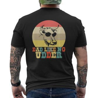 Dad Like No Udder Cow Farmer Farming Father's Day Mens Back Print T-shirt | Mazezy