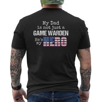 My Dad Is Not Just A Game Warden He's My Hero Us Flag Mens Back Print T-shirt | Mazezy AU