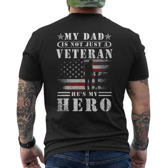 My Dad Is Not Just A Veteran He's My Hero Veteran Mens Back Print T-shirt - Thegiftio