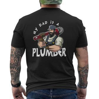 My Dad Is Plumber For Men Fathers Day Plumber Mens Back Print T-shirt | Mazezy