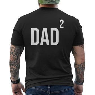Dad Squared Twin Dad Tired Dad Twins Mens Back Print T-shirt | Mazezy CA