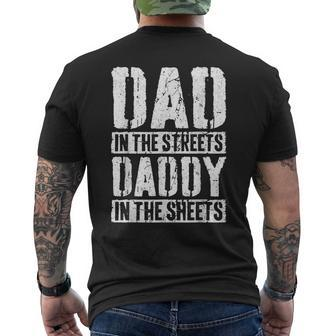 Dad In The Streets Daddy In The Sheets Father's Day Men's T-shirt Back Print | Seseable CA