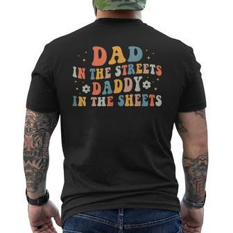 Dad In The Streets Daddy In The Sheets Men's T-shirt Back Print | Mazezy AU