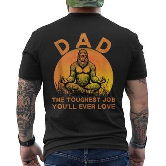 Dad Toughest Job You'll Ever Love Bigfoot Fathers Day Men's T-shirt Back Print - Thegiftio UK
