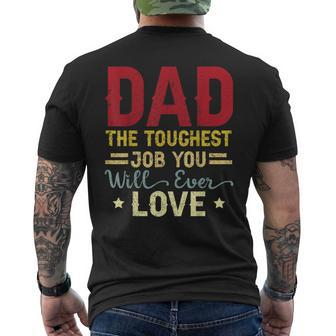 Dad The Toughest Job You'll Ever Love For Fathers Day Men's T-shirt Back Print - Thegiftio UK